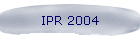 IPR 2004