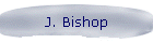 J. Bishop